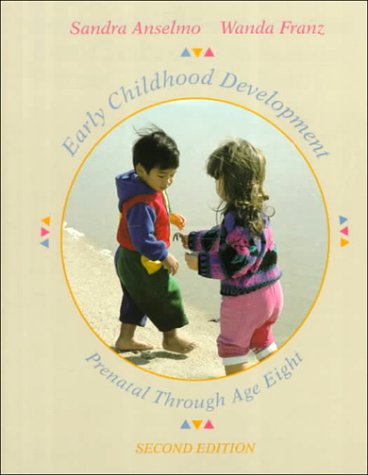 Early Childhood Development Prebirth Through Age Eight 2nd 1995 9780023036071 Front Cover