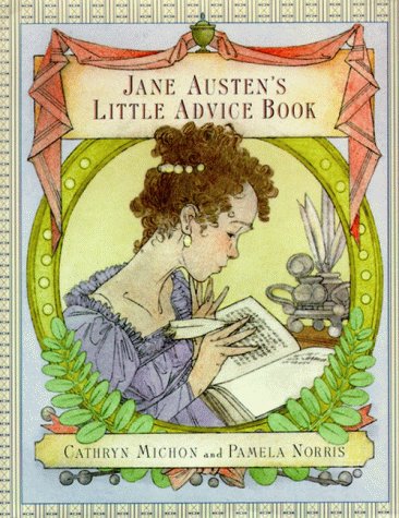 Jane Austen's Little Advice Book   1996 9780060187071 Front Cover