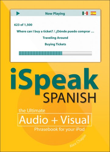 ISpeak Spanish Phrasebook (MP3 CD + Guide) The Ultimate Audio + Visual Phrasebook for Your IPod  2007 9780071486071 Front Cover