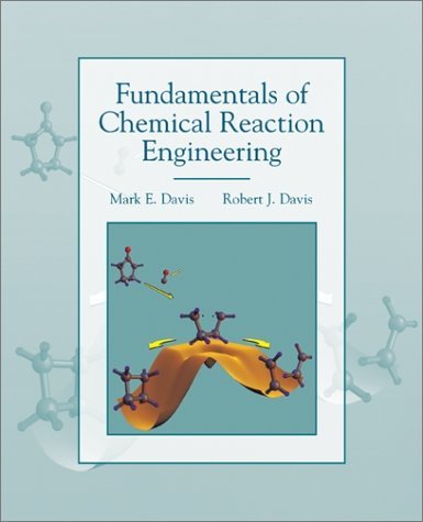 Fundamentals of Chemical Reaction Engineering  2003 9780072450071 Front Cover