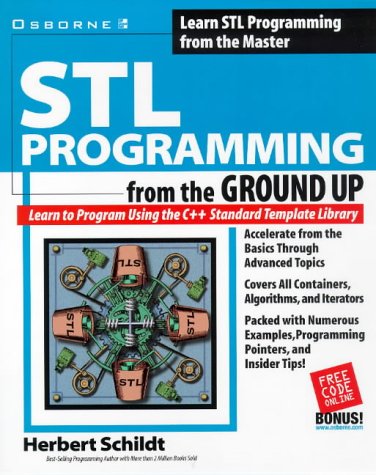 STL Programming from the Ground Up   1999 9780078825071 Front Cover
