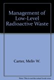 Management of Low-Level Radioactive Waste  1979 9780080239071 Front Cover