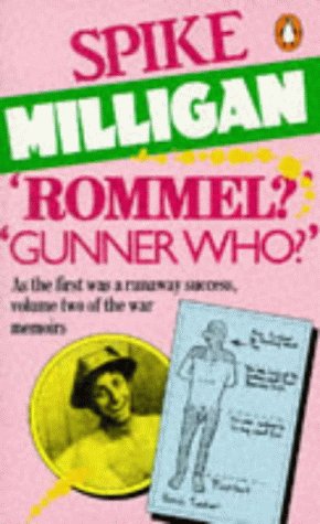 Rommel? Gunner Who? A Confrontation in the Desert  1976 9780140041071 Front Cover