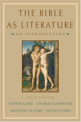 Bible as Literature An Introduction 5th 2005 (Revised) 9780195179071 Front Cover