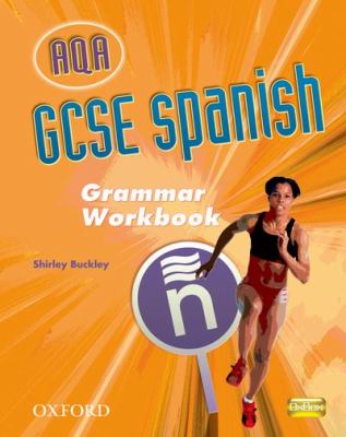 GCSE Spanish for AQA Grammar Workbook   2009 9780199139071 Front Cover