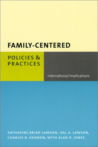 Family-Centered Policies and Practices International Implications  2001 9780231121071 Front Cover