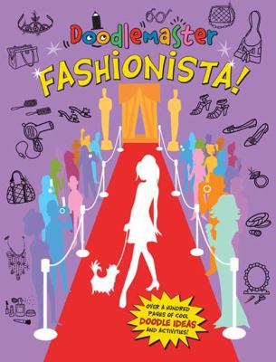 Doodlemaster: Fashionista! Fashionista! N/A 9780312596071 Front Cover