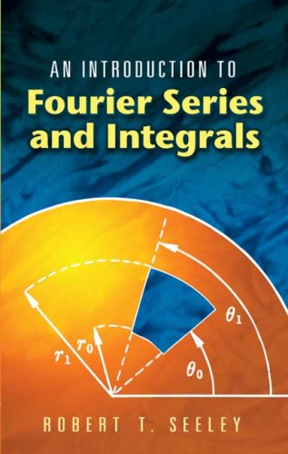 Introduction to Fourier Series and Integrals   2006 9780486453071 Front Cover