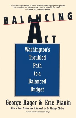 Balancing Act Washington's Troubled Path to a Balanced Budget N/A 9780679756071 Front Cover