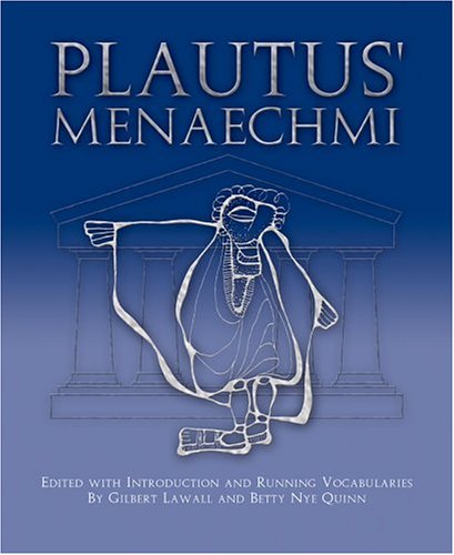 Plautus' Menaechmi  2nd 1980 (Reprint) 9780865160071 Front Cover