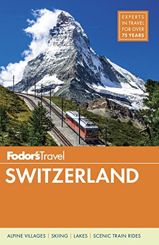 Fodor's Switzerland   2015 9781101878071 Front Cover