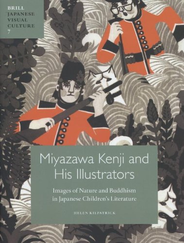 Miyazawa Kenji and His Illustrators: Images of Nature and Buddhism in Japanese Children's Literature  2012 9789004243071 Front Cover