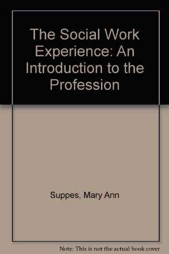 Social Work Experience : An Introduction to the Profession 1st 9780070626072 Front Cover