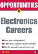 Opportunities in Electronics Careers   2007 9780071476072 Front Cover
