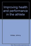 Improving Health and Performance in the Athlete N/A 9780134526072 Front Cover