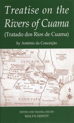 "Treatise on the Rivers of Cuama" by Antonio Da Conceicao   2007 9780197264072 Front Cover
