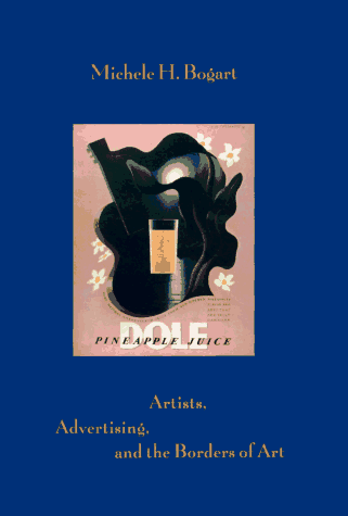 Artists, Advertising, and the Borders of Art   1995 9780226063072 Front Cover