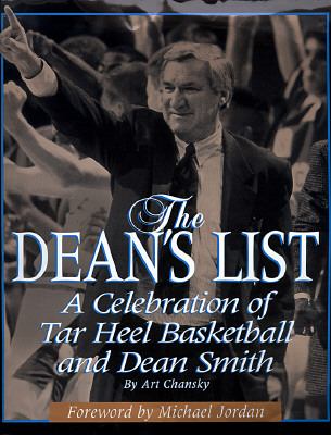 Dean's List A Celebration of Tar Heel Basketball and Dean Smith Limited  9780446520072 Front Cover