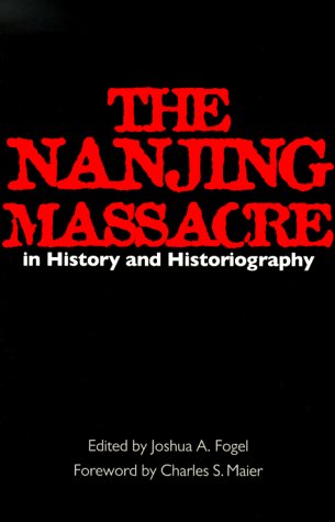Nanjing Massacre in History and Historiography   2000 9780520220072 Front Cover