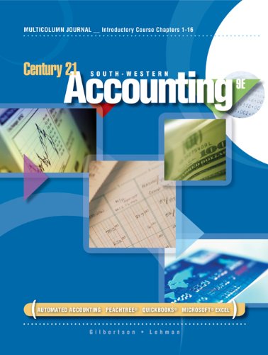 Introductory Course, Chapters 1-16 for Gilbertson/Lehman's Century 21 Accounting: Multicolumn Journal, 9th  9th 2009 9780538447072 Front Cover
