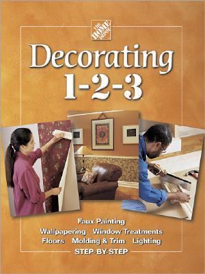 Decorating 1-2-3 Projects for a Stylish Home  2000 9780696211072 Front Cover