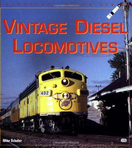 Vintage Diesel Locomotives   1998 (Revised) 9780760305072 Front Cover