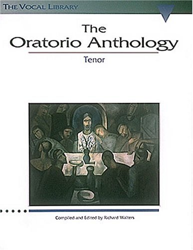 Oratorio Anthology The Vocal Library Tenor N/A 9780793525072 Front Cover