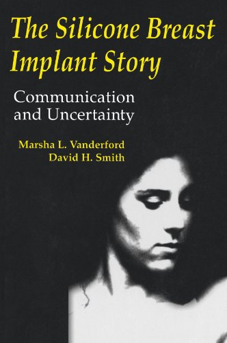 Silicone Breast Implant Story Communication and Uncertainty  1996 9780805817072 Front Cover