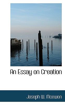 Essay on Creation  2009 9781110091072 Front Cover