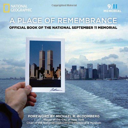 Place of Remembrance Official Book of the National September 11 Memorial  2011 9781426208072 Front Cover