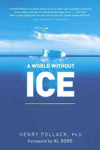 World Without Ice   2010 9781583334072 Front Cover