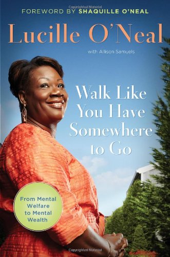 Walk Like You Have Somewhere to Go   2010 9781595553072 Front Cover