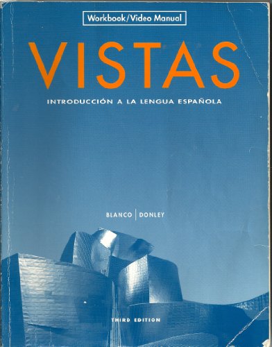 Vistas Introduccion a la Lengua Espanola 3rd 2008 (Revised) 9781600071072 Front Cover