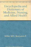Encyclopedia and Dictionary of Medicine, Nursing and Allied Health  4th 1987 9780030115073 Front Cover