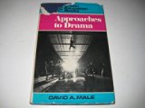 Approaches to Drama  1973 9780043720073 Front Cover