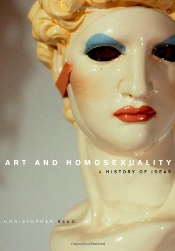Art and Homosexuality A History of Ideas  2011 9780195399073 Front Cover