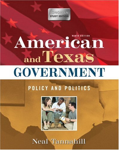American and Texas Government Policy and Politics 9th 2008 9780205573073 Front Cover
