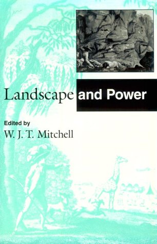 Landscape and Power   1994 9780226532073 Front Cover