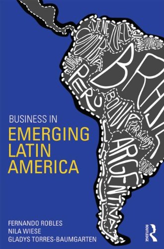 Business in Emerging Latin America   2014 9780415859073 Front Cover