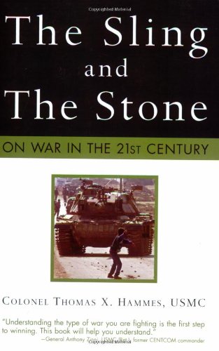 Sling and the Stone On War in the 21st Century  2006 (Revised) 9780760324073 Front Cover
