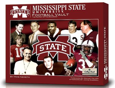 Mississippi State University Football Vault The History of the Bulldogs  2009 9780794828073 Front Cover