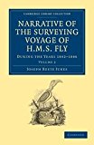 Narrative of the Surveying Voyage of H. M. S. Fly During the Years, 1842-1846 N/A 9781108031073 Front Cover