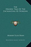 Druidic Tale of the Enchanting of Doirenn  N/A 9781169223073 Front Cover