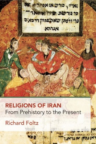 Religions of Iran From Prehistory to the Present  2013 9781780743073 Front Cover