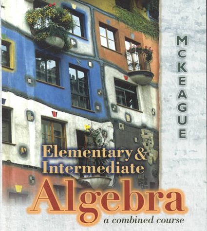 Elementary and Intermediate Algebra : A Combined Course 1st 2000 9780030291074 Front Cover