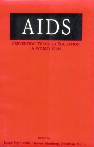 AIDS Prevention Through Education A World View  1992 9780195082074 Front Cover