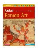 Ancient Roman Art (Art in History) N/A 9780431056074 Front Cover