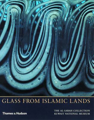 Glass from Islamic Lands   2001 9780500976074 Front Cover