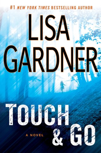 Touch and Go A Novel  2013 9780525953074 Front Cover