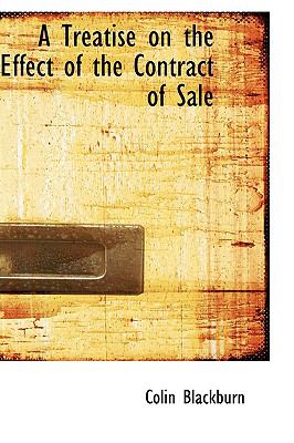Treatise on the Effect of the Contract of Sale N/A 9780559853074 Front Cover